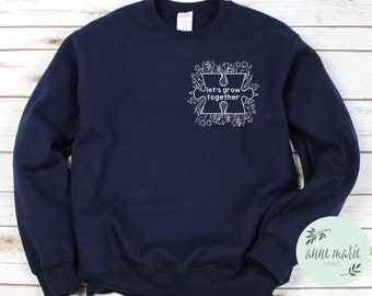 Let's Grow Together Sweatshirt #2 | Puzzle Piece | Autism awareness | aba | slp | ot | Special Education | rbt | bcba | Para