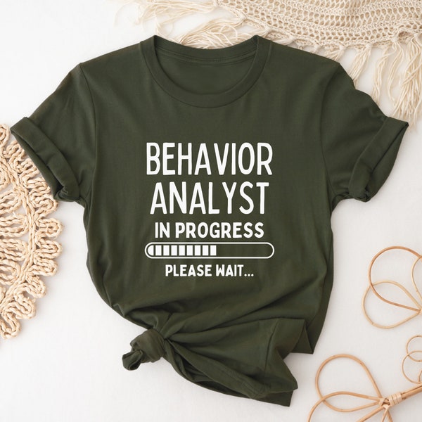 Future Behavior Analyst Shirt | Applied Behavior Analysis | Autism awareness | ABA | behavior analyst | Special Education | Para