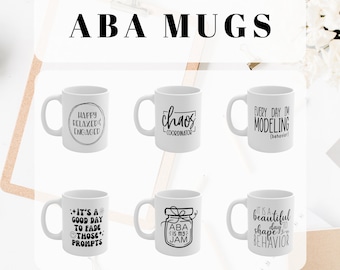 ABA Tassen | Verhalten Analyst Geschenk | Becher | Verhaltenstechniker Geschenk | Becher | ABA Geschenk