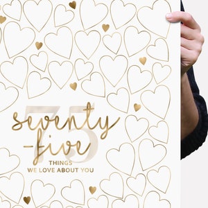 Gold 75 Things We Love About You Printable 75th Birthday Sign for Women Her, Write In Hearts Sign Guest Book Keepsake Frame Seventy Reasons