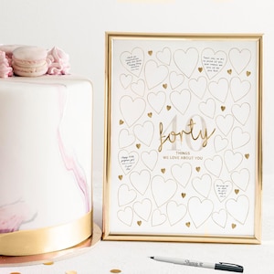 40 Things We Love About You Gold Party Decor, Printable Sign 40th Birthday Decoration Women