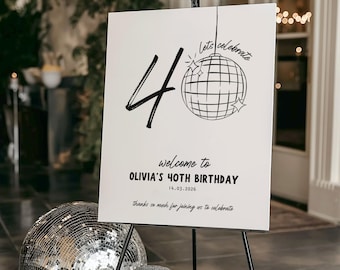 40th Birthday Welcome Sign, Disco Ball 40 Black White Party, Modern Whimsical DO1 (Editable)