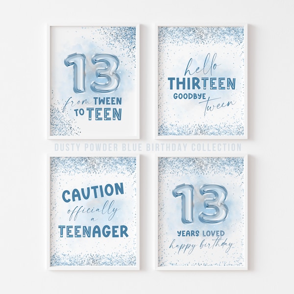 Blue Decorations for Boys 13th Birthday, Printable Party Signs turning 13 Years Old, Tween to Teen, Caution, Dusty Powder Blue 4 Set