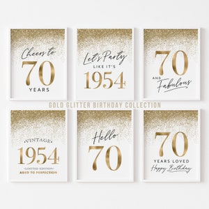 70th Birthday Party Decorations Gold, Printable 70 Birthday Signs for Women, Hello Seventy Cheers Vintage 1954 Glitter Templates 6 set