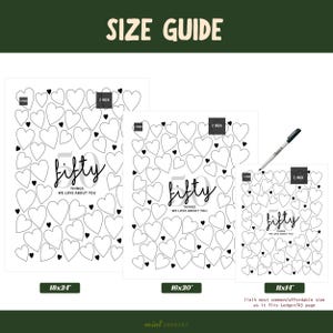 May include: A size guide for three posters labeled 18x24 inches, 16x20 inches, and 11x14 inches. Each poster features a black and white design with numerous heart outlines and the text Fifty Things We Love About You. A black pen is shown for scale.