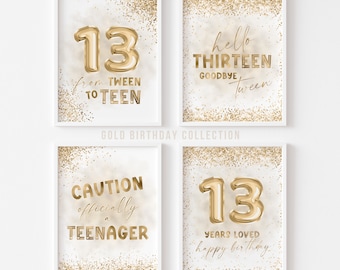 13th Birthday Decorations for Girls or Boys, Gold Printable Party Signs turning 13 Years Old, Tween to Teen, Caution, 4 Set Digital Files