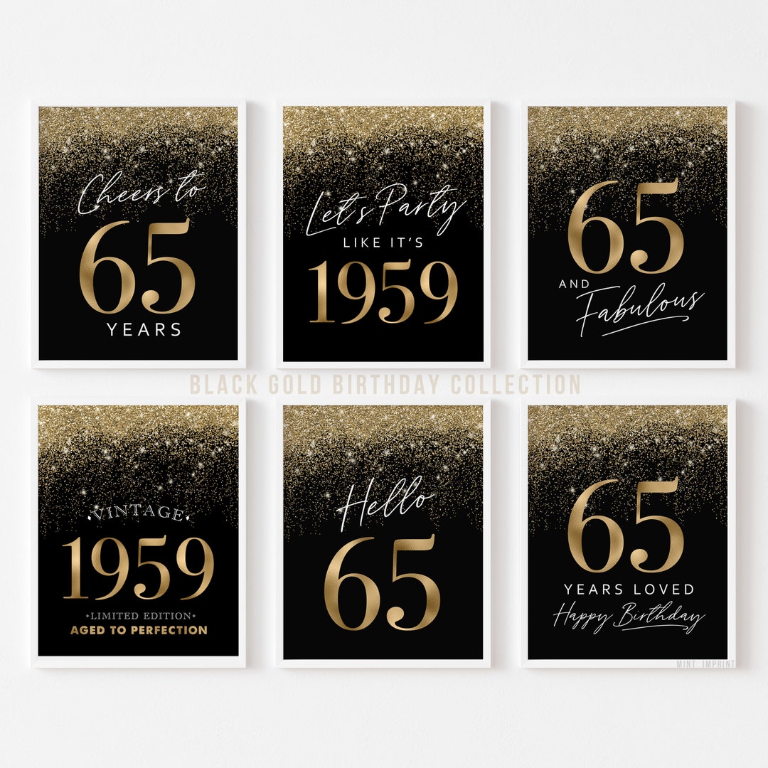 65th Birthday Decorations for Him, Black Gold Printable Signs Men 65 ...