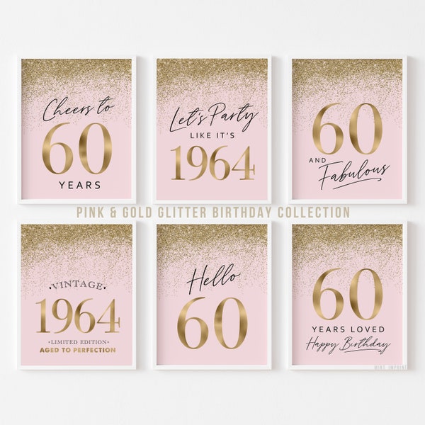 Pink Gold 60th Birthday Party Decorations for Women, Hello 60 Cheers Vintage 1964 Confetti Glitter, Printable Sixty Birthday Signs 6 set