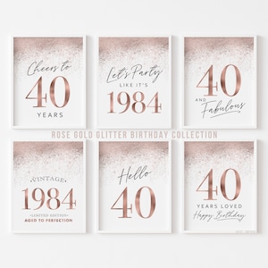 Rose Gold Decorations 40th Birthday Printable, 40 Birthday Signs for Women, Hello Forty Cheers Happy 1984 Glitter Instant Download 6 set