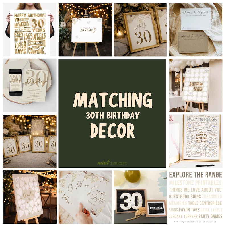 May include: A collage of 30th birthday decor items, including signs, invitations, and guest books. The items feature gold and white designs with the number 30 prominently displayed. The text "Matching 30th Birthday Decor" is also visible.
