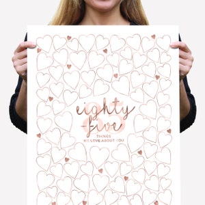 85 Things We Love About You | Printable Sign | 85th Birthday Party Decoration Rose Gold | Guest Sign In Poster Board with Eighty-Five Hearts