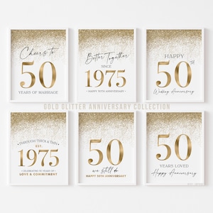 50th Wedding Anniversary Party Signs Gold, Printable Golden 50 Married 1975, Glitter 6 set Digital Downloadable Table Posters