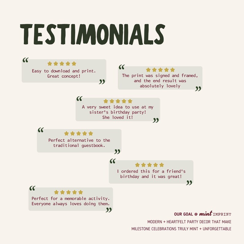 May include: A graphic display titled TESTIMONIALS featuring six customer reviews with five-star ratings. Each review is enclosed in a light gray speech bubble with quotation marks. The bottom right corner includes the text OUR GOAL @ mint IMPRINT.