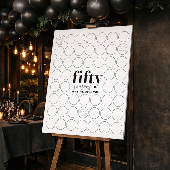 Fifty Reasons Why We Love You Printable, Modern Minimalist Circles Party Decoration Men's 50th Birthday Sign In Signature Frame 50 Things