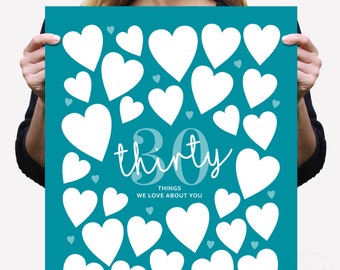 Teal 30th Birthday Party Sign, 30 Things We Love About You Printable Birthday Decorations for Women, Write in 30 Hearts