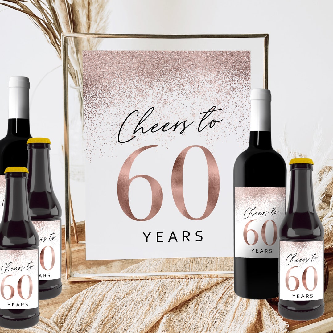 Cheers To 60 Years Printable Birthday Sign Wine Bottle Label Beer cheers-to-60-years-printable-birthday-sign-wine-bottle-label-beer