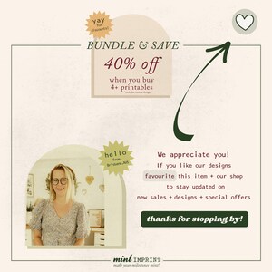 May include: A promotional graphic with text that reads "BUNDLE & SAVE 40% off when you buy 4+ printables." The image also includes the text "yay for discounts!" and "thanks for stopping by!"