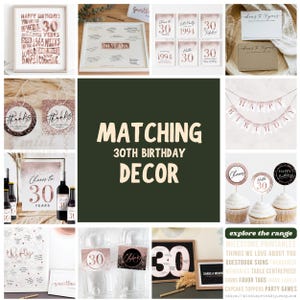 May include: A collection of 30th birthday party decorations in rose gold and white. Includes signs, cupcake toppers, guest book, and a banner that says "Happy Birthday". The text "Matching 30th Birthday Decor" is in the center.