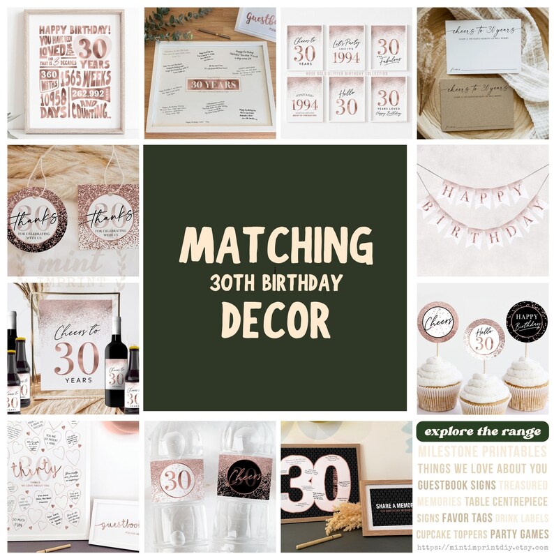 May include: A collection of 30th birthday party decorations in rose gold and white. Includes signs, cupcake toppers, guest book, and a banner that says "Happy Birthday". The text "Matching 30th Birthday Decor" is in the center.