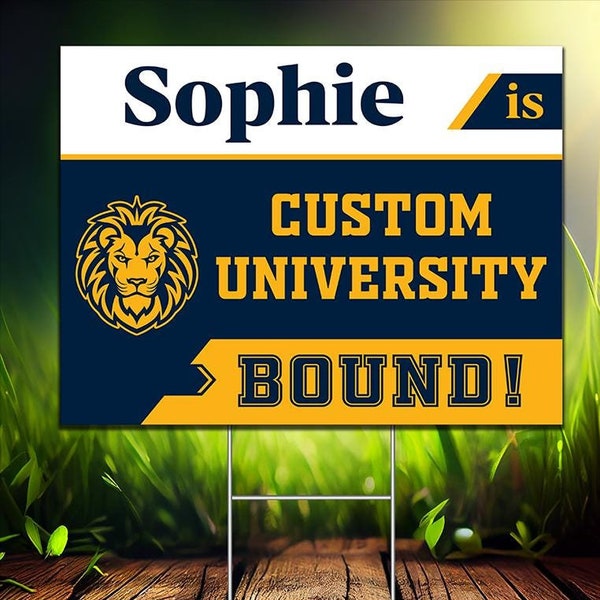 Personalized College Bound Sign, Custom University Bound Sign, Graduation Senior Sign with Metal Stake