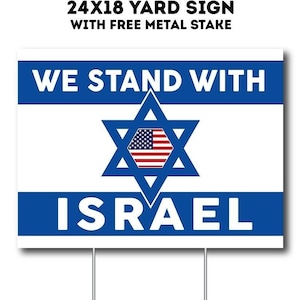 We Stand with Israel Yard Sign, Support Israel Yard Sign 24" x 18"