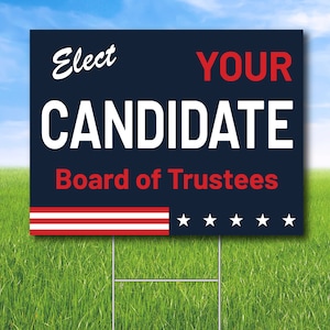 Custom Political Sign, Election Signs, Personalized Yard Sign, 24&quot; x 18&quot;