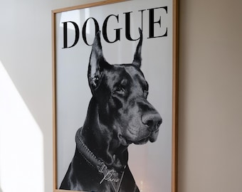 Dogue Fashion Dog Print, Vogue Fashion Posters, Dog Wall Art, Chic Editorial Wall Art, Modern Glam Decor, Trendy Art, Doberman