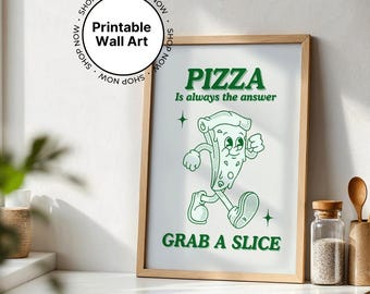 Pizza Is Always The Answer retro printable wall art kitchen diner prints pizza lover prints, pizza shop mid century inspired digital art