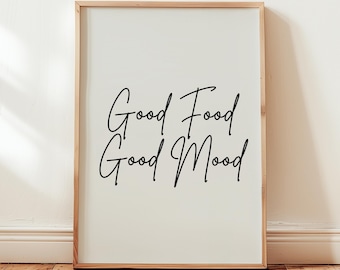 Good Food Good Mood Print: Kitchen Wall Art, Foodie Gift, Cafe Decor