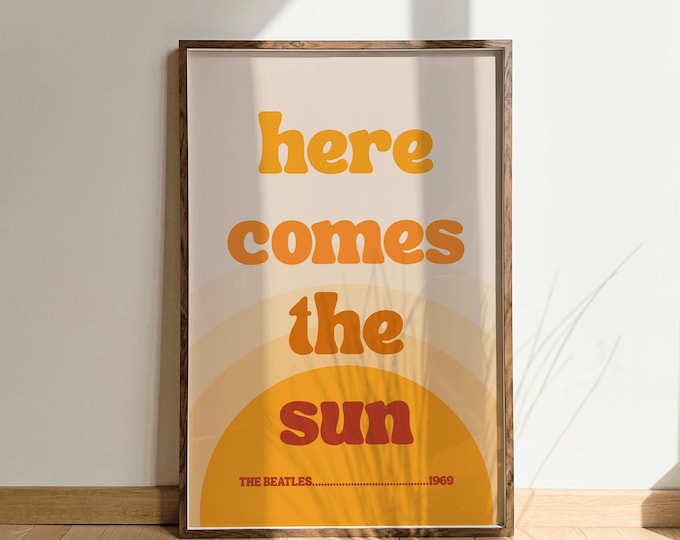 Featured listing image: Here comes the sun lyrics print, The Beatles Music Prints, Lyrics Prints, Retro Posters, Music Wall Art, Musical Posters, summer, yellow
