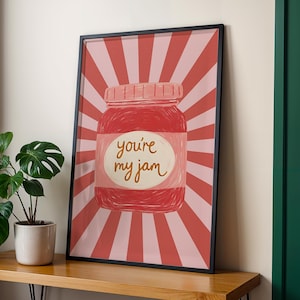 You're my Jam Print – Illustrierte Marmeladen-Wandkunst, Groovy Küchendeko, Obst Marmelade Poster, Cottagecore Pantry Art, Retro Food Prints, Marmeladenliebhaber