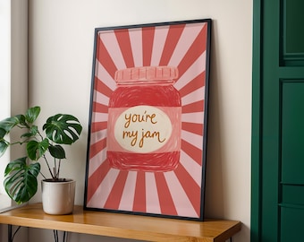 You're my Jam Print – Illustrated Jam Wall Art, Groovy Kitchen Decor, Fruit Jam Poster, Cottagecore Pantry Art, Retro food prints, Jam lover