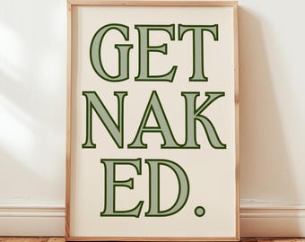 Get Naked Bathroom Print, Sage Green Minimalist Wall Art