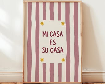 Mi Casa es Su Casa Print, Typography Wall Art