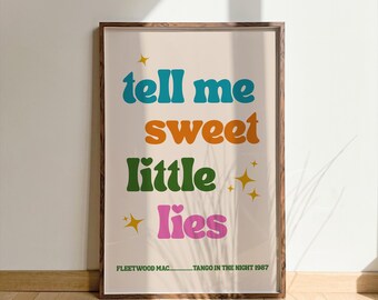 Tell me sweet little lies lyrics print, Fleetwood Mac Music Prints, Lyrics Prints, Retro Posters, Music Wall Art, Musical Posters