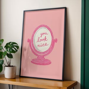 Stampa "You Look Nice" - Arte murale illustrata, stampa su specchio, arte per camerini, stampe retrò, stampe romantiche, San Valentino, stampe femminili