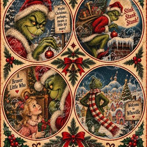 May include: A decorative panel featuring four circular illustrations of a green creature in a Santa suit. Text includes Maybe Christmas... perhaps... means a little bit more!, Stink Stank Stunk!, A Braver Little Who, and Welcome to Whoville.