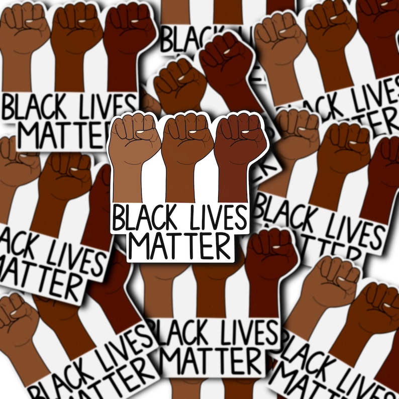 BLM Black Lives Matter Sticker BLM Stickers