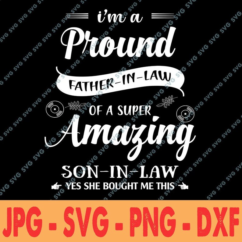 Download Funny Proud Father in Law & Son in Law SVG | Etsy