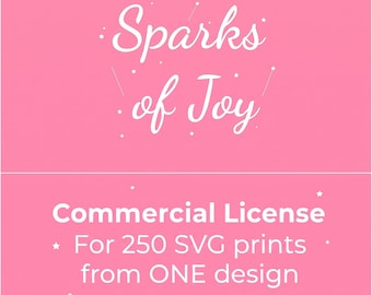 Commercial License For 250 SVG prints from ONE design