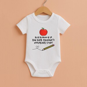My Mummy is the Best Teacher's Assistant Ever! - Baby Vest
