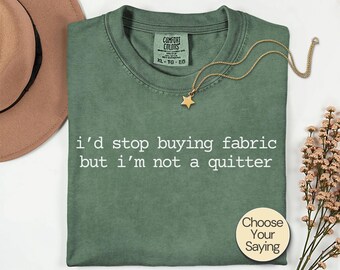 Fabric Lover Shirt, Funny Sewing Shirt Women, Sewing Lover Shirt, Sewing Lover Gifts for Sewing Tee Shirt Quilting Gift Funny Quilting Shirt