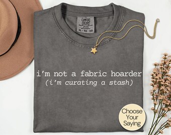 Fabric Lover Shirt, Funny Sewing Shirt Women, Sewing Lover Shirt, Sewing Lover Gifts for Sewing Tee Shirt Quilting Gift Funny Quilting Shirt