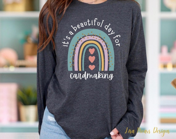 Cardmaking Shirt for Cardmaker, Card Maker T-shirt, Craft Lover Gift for Crafter Card Making Long Sleeve Tee, Crafting Tee - Etsy Cardmaking Shirt for Cardmaker, Card Maker T-shirt, Craft Lover Gift for Crafter Card Making Long Sleeve Tee, Crafting Tee - Etsy