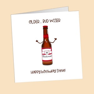 Altes Bier Geburtstagskarte, Budweiser älter aber schlauer Scherzkarte, Bier Geschenk, witzige freche Karte für Ihn