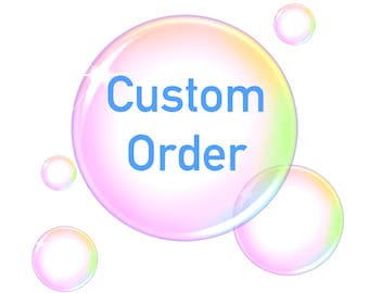 Custom order