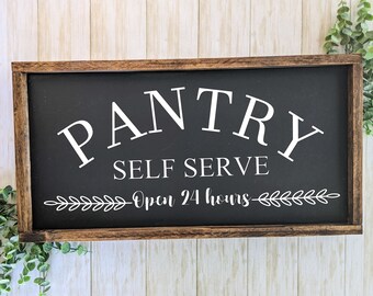 Farmhouse Pantry Wood Sign, Self Serve Open 24 Hours, Kitchen Decor