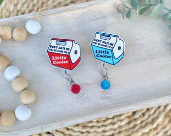 Little Cooler Badge Reel, Funny Badge Reel, Retractable ID Badge Holder, Nurse Badge Reel