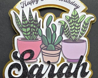 Plant themed customizable birthday cake topper. Succulent cake topper. garden cake topper