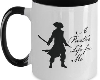 Coffee Mug | Pirate | Mug | A Pirate's Life for Me | Swashbuckling | Black and White | Gift for Pirate